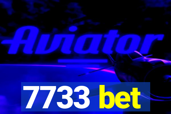 7733 bet